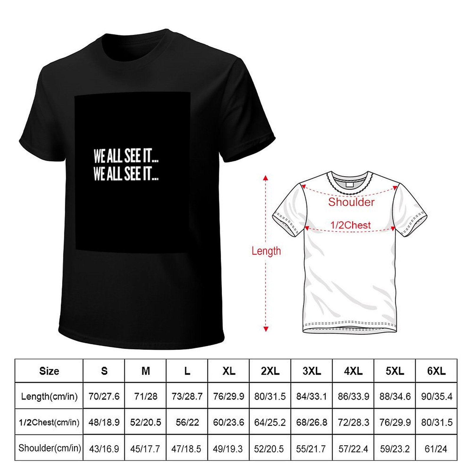 우리 모두는 그것을 보았다... 우리 모두는 그것을 보 - Commercial Shirt Printing 리뷰 및 가격